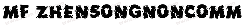 MF ZhensongNoncommer字体转换